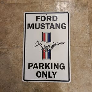 Ford Mustang Parking Only Garage Sign 12" X 18"